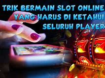 Bagaimana Cara Bermain Slot Agar Tidak Rungkad