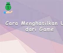 Game Menghasilkan Uang Online