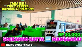 Tiket Kereta Bandara Soetta Ke Manggarai